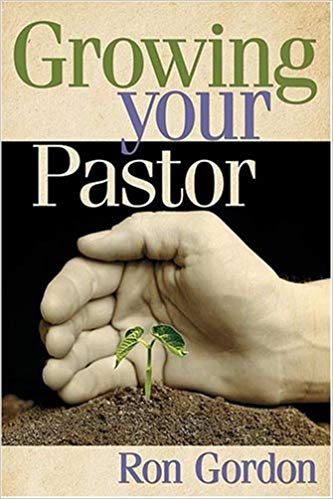 Growing Your Pastor PB - Ron Gordon